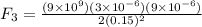 F_3 = \frac{(9\times 10^9)(3\times 10^{-6})(9\times 10^{-6})}{2(0.15)^2}