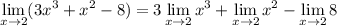 \displaystyle \lim_{x \to 2} (3x^3 + x^2 - 8) =  3\lim_{x \to 2} x^3 + \lim_{x \to 2} x^2 - \lim_{x \to 2} 8
