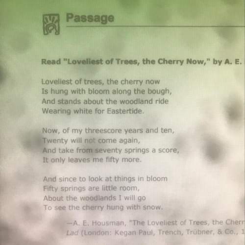 What is the central idea in this poem? a. there are many different types of trees one can observe.