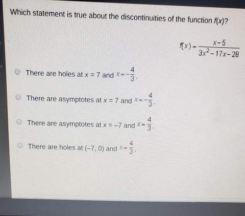 Which statement is true about the discontinuities of the function f(x)=x-5/3x^2-17x-28