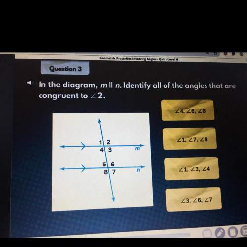 In the diagram m ll n. identify all the angles that are congruent to angle 2