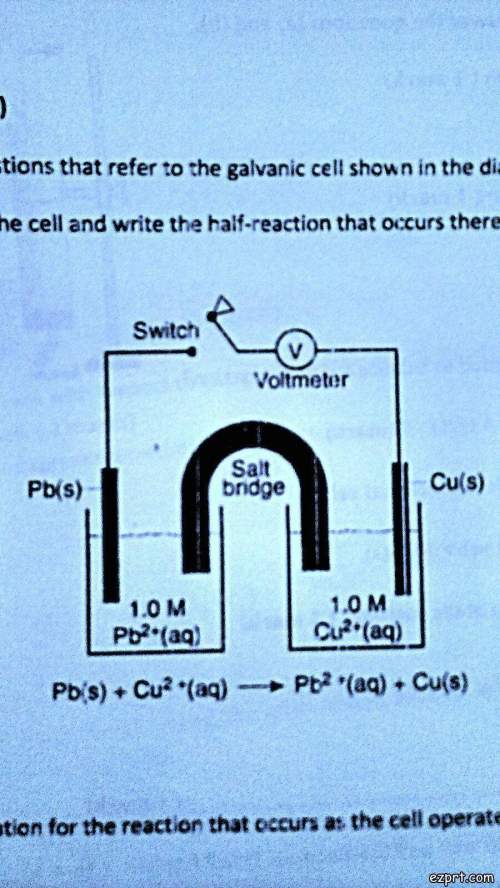 According to the diagram; a) identify the anode of the cell and write the half-reaction that occurs