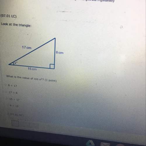 01 lc) look at the triangle: what is the value of cos xº? (1 point)