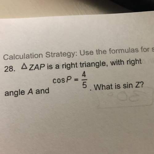 Zap is a right triangle, with right angle a and cosp = 4/5. what is sin z?