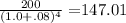 \frac{200}{(1.0 + .08)^4}= $147.01