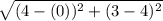 \sqrt{(4-(0))^2+(3-4)^2}