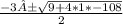 \frac{-3±\sqrt{9+4*1*-108} }{2}