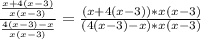 \frac{ \frac{x+4(x-3)}{x(x-3)} }{ \frac{4(x-3)-x}{x(x-3)} }= \frac{(x+4(x-3))*x(x-3)}{(4(x-3)-x)*x(x-3)}