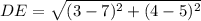 DE=\sqrt{(3-7)^2+(4-5)^2}