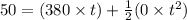 50=(380\times t)+\frac{1}{2}(0\times t^2)