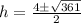 h=\frac{4\pm \sqrt{361}}{2}