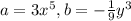 a=3x^5,b=-\frac{1}{9}y^3