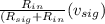 \frac{R_{in} }{(R_{sig}  + R_{in} }  (v_{sig})