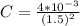 C = \frac{4*10^{-3}}{(1.5)^2}
