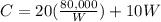C=20(\frac{80,000}{W})+10W