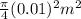 \frac{\pi}{4}(0.01)^{2} m^{2}