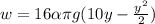 w=16\alpha \pi g(10y-\frac{y^{2}}{2})