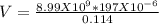 V = \frac{8.99X10^9*197X10^{-6}}{0.114}