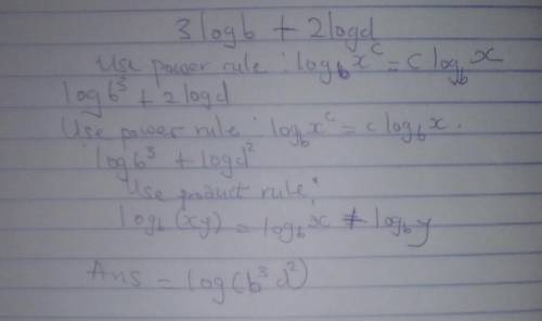 Logaritnm 3 log b + 2 log d