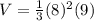 V=\frac{1}{3}(8)^2(9)