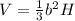 V=\frac{1}{3}b^2H
