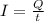 I =\frac{Q}{t}