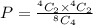 P=\frac{^4C_2\times ^4C_2}{^8C_4}