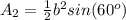 A_2=\frac{1}{2}b^2sin(60^o)