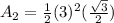 A_2=\frac{1}{2}(3)^2(\frac{\sqrt{3}}{2})
