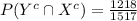 P(Y^{c}\cap X^{c})=\frac{1218}{1517}\\