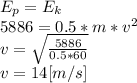 E_{p} = E_{k} \\5886 =0.5*m*v^{2} \\v = \sqrt{\frac{5886}{0.5*60} }\\v = 14[m/s]