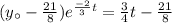 (y_\circ-\frac{21}{8} )e^{\frac{-2}{3} t}=\frac{3}{4}t -\frac{21}{8}