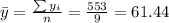 \bar y= \frac{\sum y_i}{n}=\frac{553}{9}=61.44