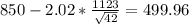 850- 2.02* \frac{1123}{\sqrt{42}}=499.96