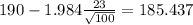 190-1.984\frac{23}{\sqrt{100}}=185.437