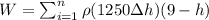 W = \sum_{i=1}^n \rho (1250 \Delta h) (9-h)