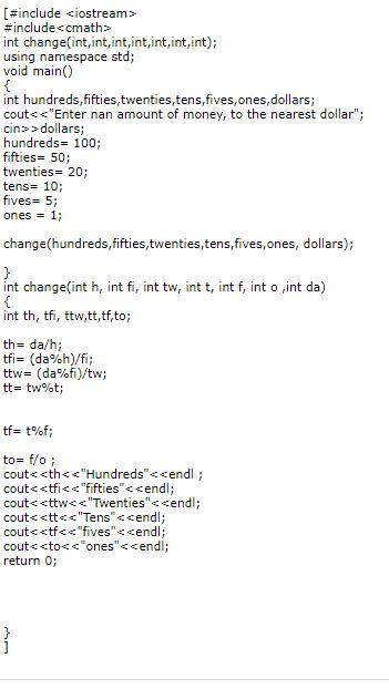 Write a function named change() that has an integer parameter and six integers reference parameters