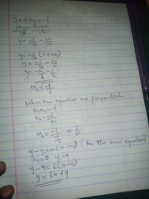 A given line has the equation 2x + 12 y = -1. What is the equation, in slope intercept form of the l