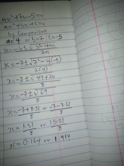 Solve using the quadratic formula 4v + 7v- 5=0