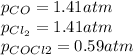 p_{CO}=1.41atm\\p_{Cl_2}=1.41atm\\p_{COCl2}=0.59atm