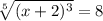 \sqrt[5]{(x+2)^3}=8
