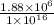 \frac{1.88 \times 10^{6}}{1 \times 10^{16}}