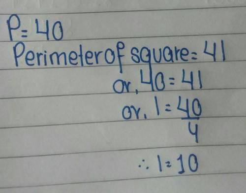 If a square has a perimiter of 40 yards what is the length of one side of the square