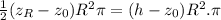 \frac{1}{2}(z_{R}-z_{0})R^{2} \pi= (h-z_{0})R^{2}.\pi