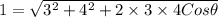 1=\sqrt{3^{2}+4^{2}+2\times 3\times 4 Cos\theta }