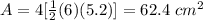 A=4[\frac{1}{2}(6)(5.2)]=62.4\ cm^2