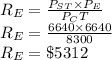 R_E=\frac{P_{ST}\times P_E}{P_CT}\\R_E=\frac{6640\times 6640}{8300}\\R_E=\$ 5312