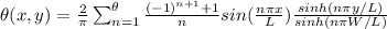 \theta(x,y) =\frac{2}{\pi}\sum_{n=1}^{\theta}\frac{(-1)^{n+1}+1}{n}sin(\frac{n\pi x}{L})\frac{sinh({n\pi y}/{L})}{sinh({n\pi W}/{L})}