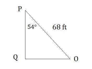 In ΔOPQ, the measure of ∠Q=90°, the measure of ∠P=54°, and OP = 68 feet. Find the length of PQ to th