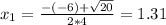 x_{1} = \frac{-(-6) + \sqrt{20}}{2*4} = 1.31